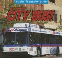 Enlarge image Cover: Let's Ride the City Bus! - PowerKids Press
