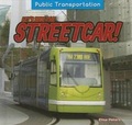 Cover: Let's Ride the Streetcar! - PowerKids Press