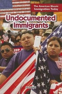 Enlarge image Cover: Undocumented Immigrants - PowerKids Press