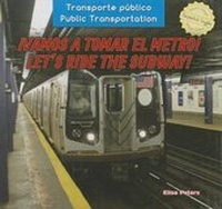 Enlarge image Cover: !Vamos a Tomar El Metro! / Let's Ride the Subway! - PowerKids Press