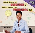 Cover: ?Que Hace El Director? / What Does the Principal Do? - PowerKids Press
