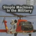 Cover: Simple Machines in the Military - PowerKids Press