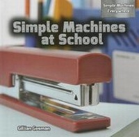 Enlarge image Cover: Simple Machines at School - PowerKids Press