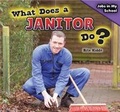 Cover: What Does a Janitor Do? - PowerKids Press