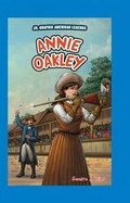 Cover: Annie Oakley - PowerKids Press