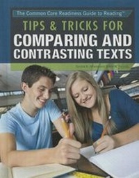 Enlarge image Cover: Tips & Tricks for Comparing and Contrasting Texts - Rosen Young Adult