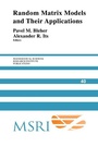 Cover: Random Matrix Models and their Applications - Cambridge University Press