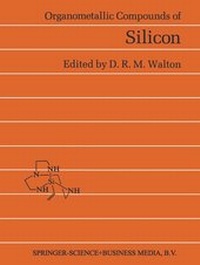 Abbildung von: Organometallic Compounds of Silicon - Chapman and Hall