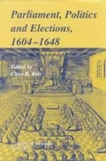 Cover: Parliaments, Politics and Elections, 1604-1648 - Cambridge University Press
