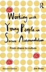 Cover: Working with Young People in Secure Accommodation - Routledge