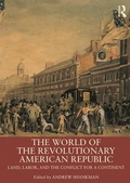 Cover: The World of the Revolutionary American Republic - Routledge