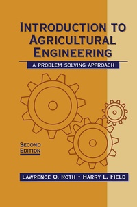 Enlarge image Cover: An Introduction to Agricultural Engineering: A Problem-Solving Approach - Springer
