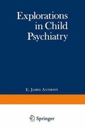 Cover: Explorations in Child Psychiatry - Springer