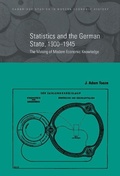 Cover: Statistics and the German State, 1900-1945 - Cambridge University Press
