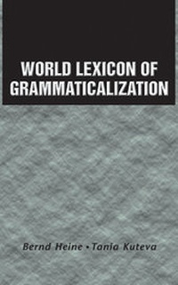 Enlarge image Cover: World Lexicon of Grammaticalization - Cambridge University Press