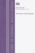 Bild: CFR51679 Title 40: Parts 150-189 (Protection of Environment) FIFRA - Pesticide Programs Revised 7/14 - Bernan Associates
