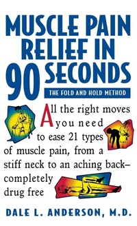 Abbildung von: Muscle Pain Relief in 90 Seconds - Trade Paper Press