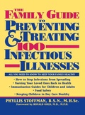 Bild: The Family Guide to Preventing and Treating 100 Infectious Illnesses - Trade Paper Press