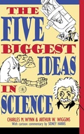 Cover: The Five Biggest Ideas in Science - Trade Paper Press
