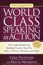 Cover: World Class Speaking in Action - Morgan James Publishing llc