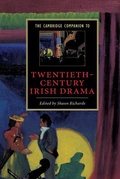 Cover: The Cambridge Companion to Twentieth-Century Irish Drama - Cambridge University Press