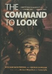 Enlarge image Cover: The Command to Look - Feral House,U.S.