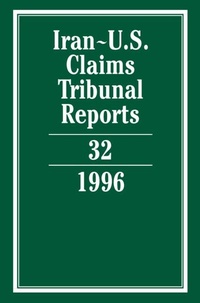 Abbildung von: Iran-U.S. Claims Tribunal Reports: Volume 32 - Cambridge University Press