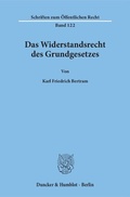 Bild: Das Widerstandsrecht des Grundgesetzes. - Duncker & Humblot