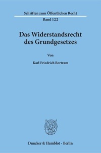 Bild: Das Widerstandsrecht des Grundgesetzes. - Duncker & Humblot