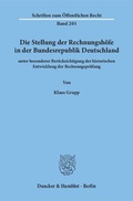 Cover: Die Stellung der Rechnungsh&ouml;fe in der Bundesrepublik Deutschland - Duncker & Humblot