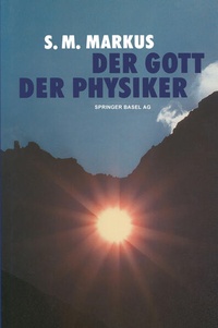 Enlarge image Cover: Der Gott der Physiker - Birkhäuser