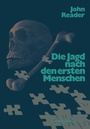 Cover: Die Jagd nach den ersten Menschen - Birkh&auml;user