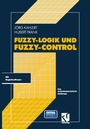 Cover: Fuzzy-Logik und Fuzzy-Control - Vieweg+Teubner Verlag
