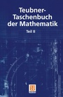 Cover: Teubner-Taschenbuch der Mathematik - Vieweg+Teubner Verlag