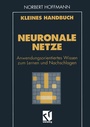 Cover: Kleines Handbuch Neuronale Netze - Vieweg+Teubner Verlag