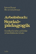 Cover: Arbeitsbuch: Sozialp&auml;dagogik - VS Verlag f&uuml;r Sozialwissenschaften