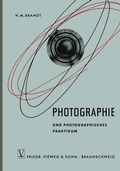 Cover: Photographie und Photographisches Praktikum - Vieweg+Teubner Verlag