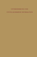 Cover: Unternehmung und Unvollkommene Information - VS Verlag f&uuml;r Sozialwissenschaften