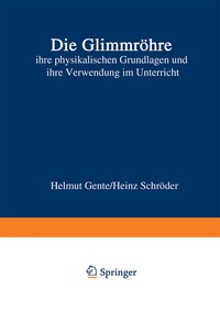 Abbildung von: Die Glimmröhre - Vieweg+Teubner Verlag