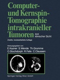Cover: Computer- und Kernspin-Tomographie intrakranieller Tumoren aus klinischer Sicht - Springer