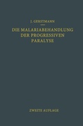 Abbildung von: Die Malariabehandlung der Progressiven Paralyse - Springer