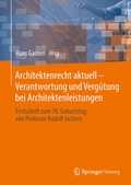 Cover: Architektenrecht aktuell - Verantwortung und Verg&uuml;tung bei Architektenleistungen - Springer Vieweg