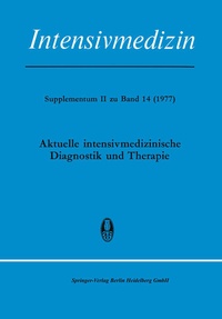 Abbildung von: Aktuelle Intensivmedizinische Diagnostik und Therapie - Steinkopff