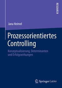 Enlarge image Cover: Prozessorientiertes Controlling - Springer Gabler