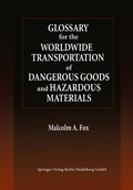 Cover: Glossary for the Worldwide Transportation of Dangerous Goods and Hazardous Materials - Springer