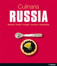 Abbildung von: Culinaria Russia - h.f.ullmann publishing