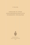 Cover: Versuche zu Einer Geisteswissenschaftlich Fundierten Psychiatrie - Springer