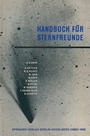Cover: Handbuch f&uuml;r Sternfreunde - Springer
