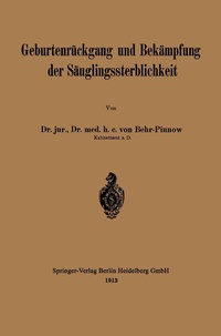 Abbildung von: Geburtenrückgang und Bekämpfung der Säuglingssterblichkeit - Springer