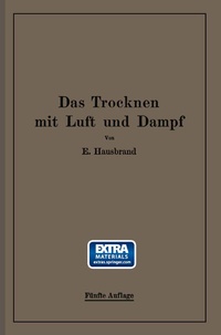 Abbildung von: Das Trocknen mit Luft und Dampf - Springer